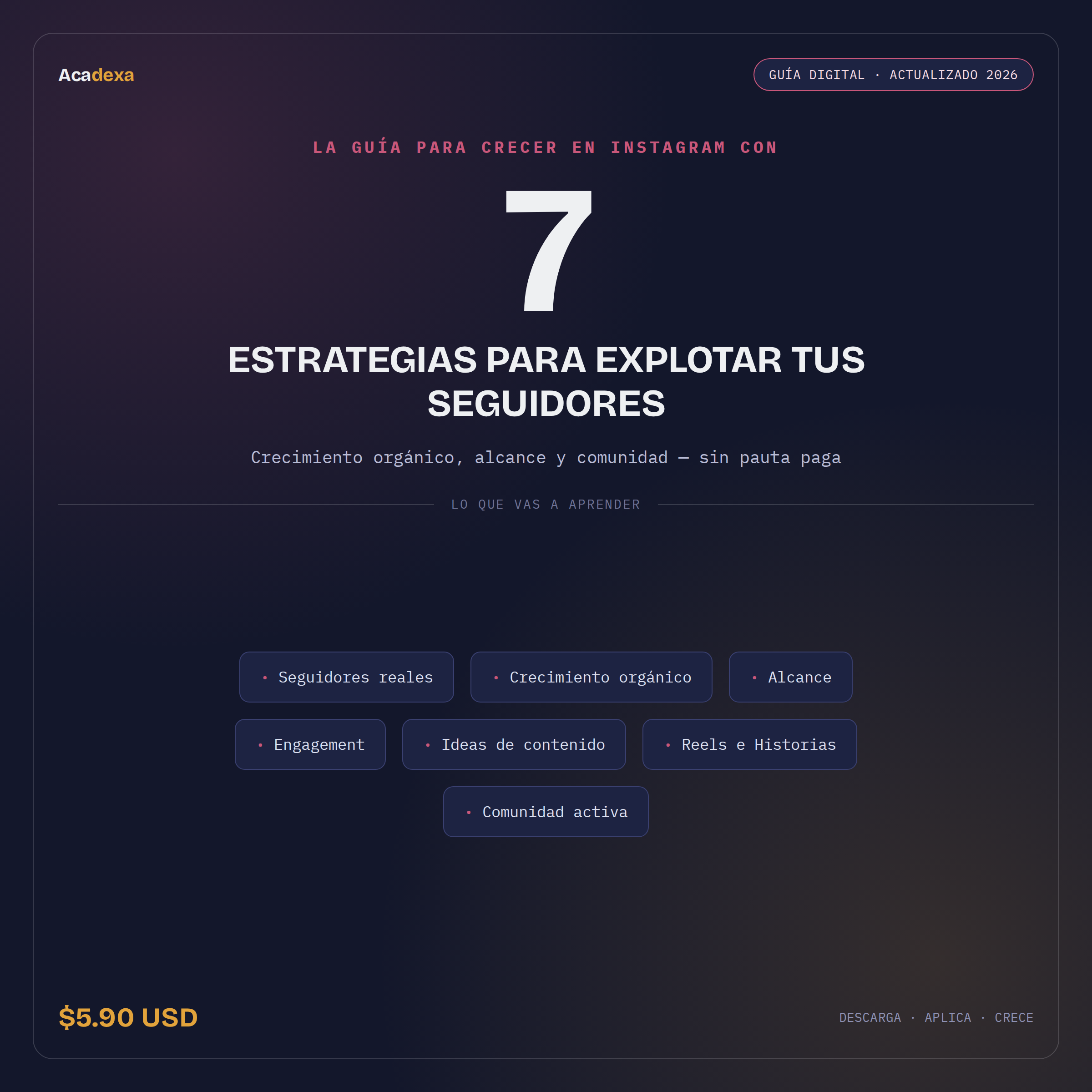 Explosión de Seguidores | La Guía para Crecer en Instagram